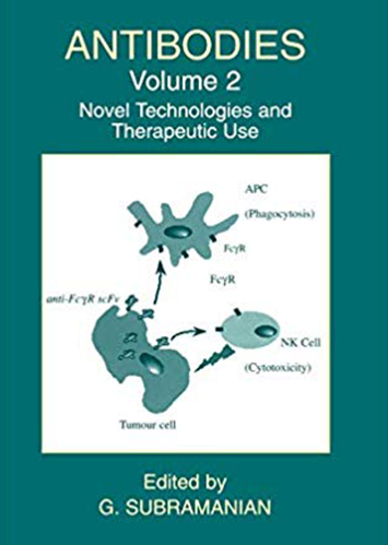 Antibodies: Volume 2: Novel Technologies and Therapeutic Use